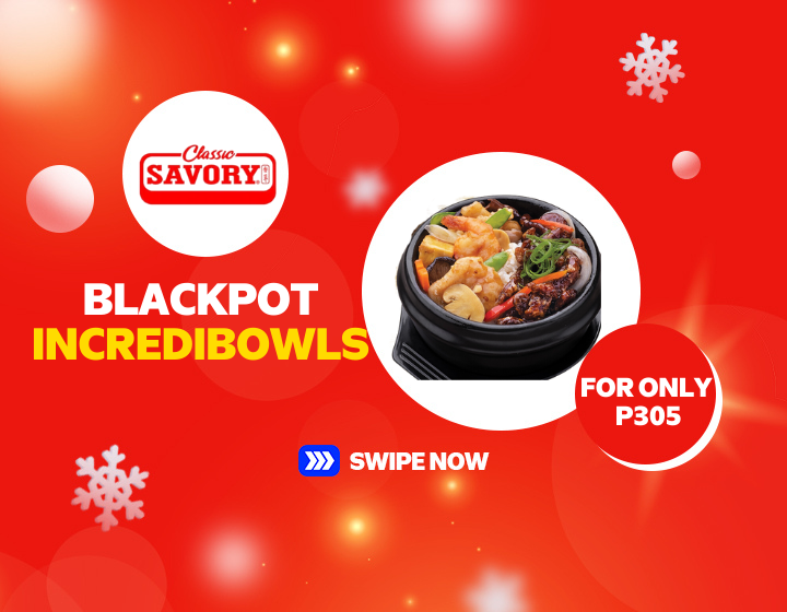 BLACKPOT INCREDIBOWLS FOR ONLY P425