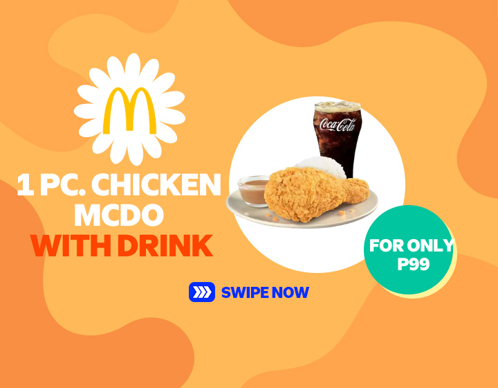 1 PC CHICKEN MCDO AND DRINK FOR ONLY P99