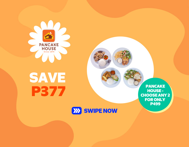 SAVE  P377on  PANCAKE HOUSE's - CHOOSE ANY 2 FOR ONLY  P499