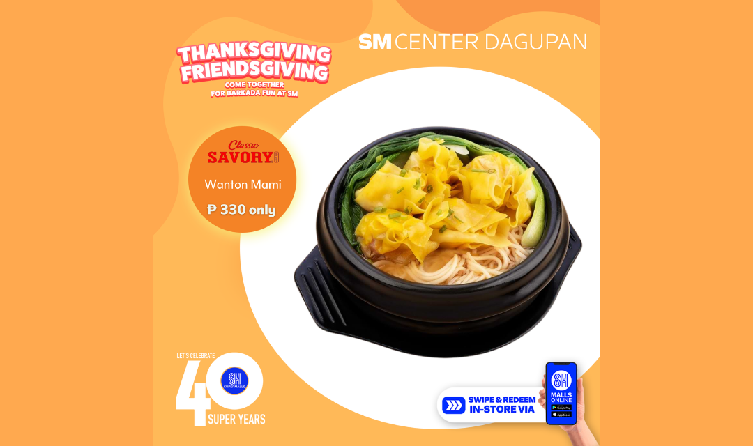 Visit Classic Savory at SM Center Dagupan and savor the goodness of Wanton Mami for only PhP 330!