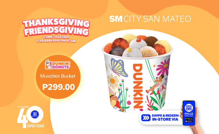 Dunkin' Bucket Munchkins at P299.00