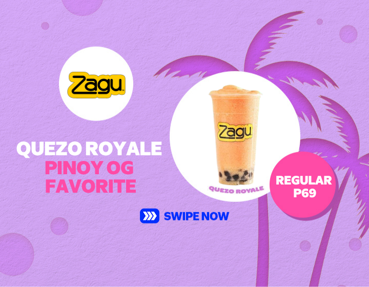 Zagu Quezo Royale Pinoy OG Favorites Regular sized for only P69